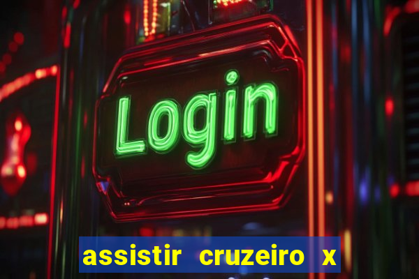 assistir cruzeiro x fluminense futemax